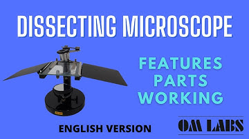 Microscope | Dissecting Microscope | Simple Microscope | Light Microscope | English Version| OM LABS