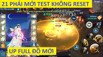 VLTK Mobile Lậu 21 Phái Mới | Test Full Đồ Không Lo Reset - Bản cày cuốc miễn phí không trùng sinh