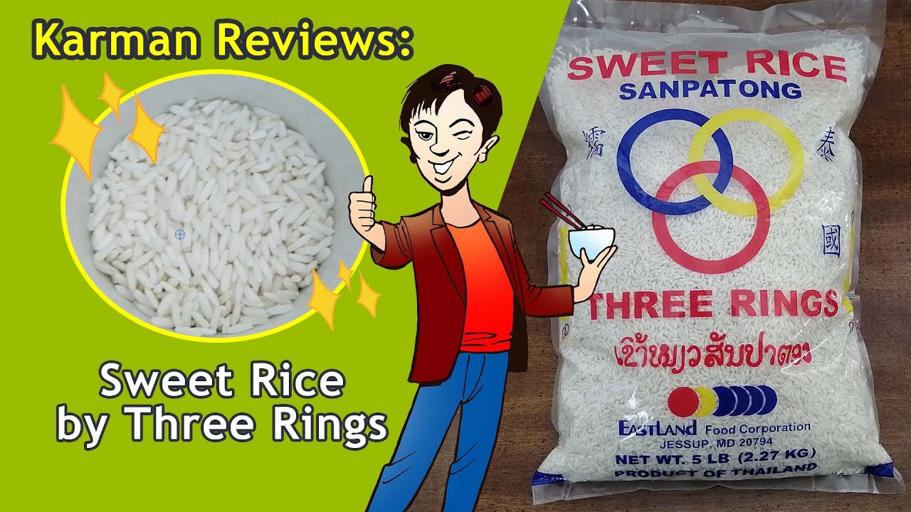 Thai Sweet Sticky Rice by Three Rings | Karman Reviews - YouTube