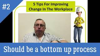 Full ICAM: 5 Tips For Improving Change News