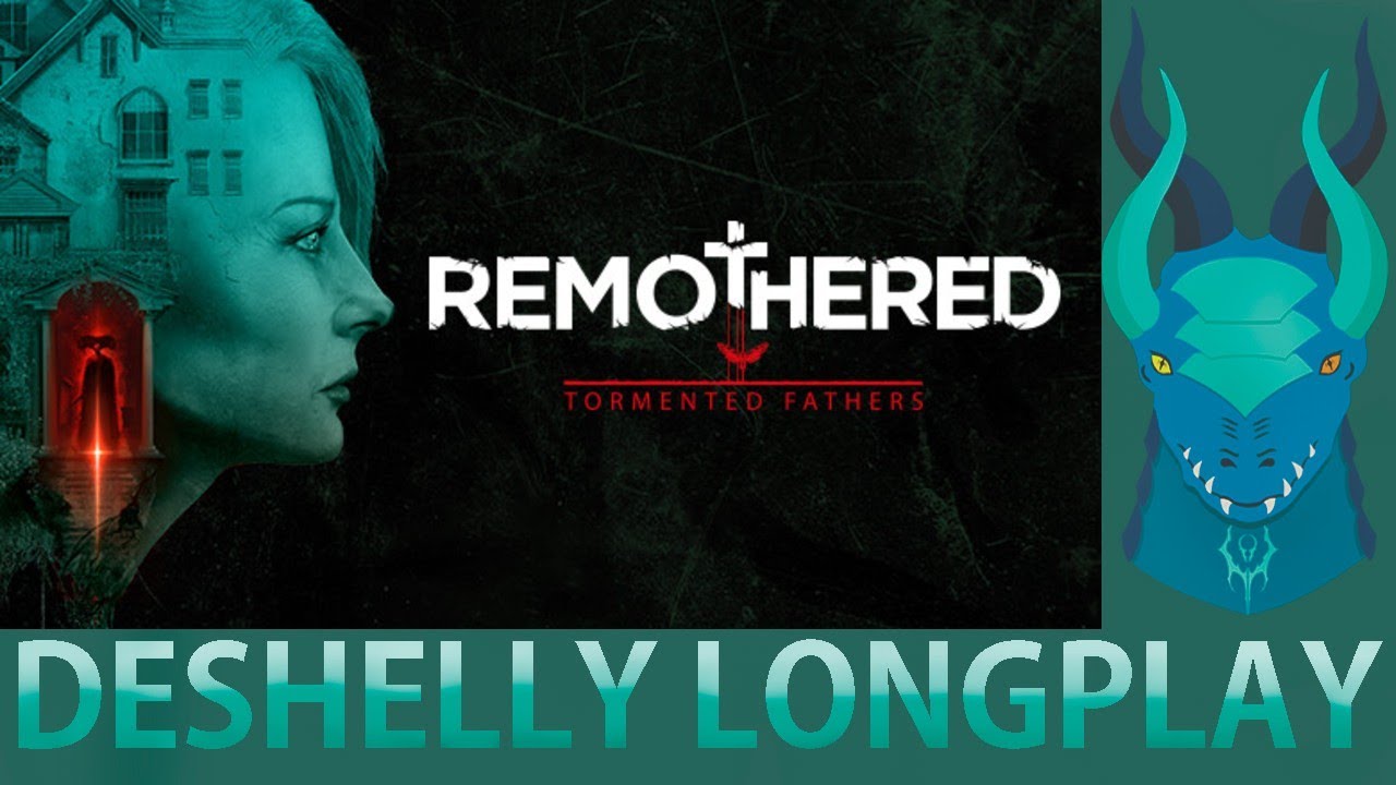 Remothered: Tormented Fathers PC Longplay