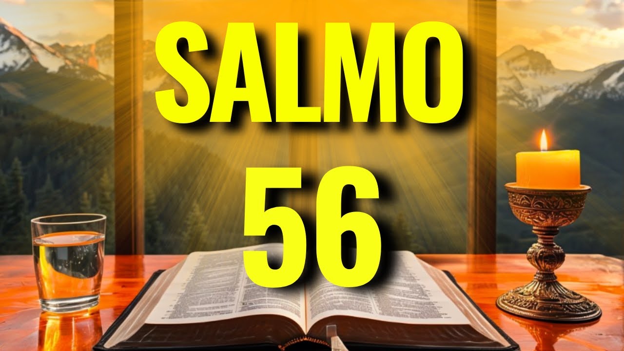 SALMO 56 PARA SOCORRO DIVINO, LIVRAMENTO URGENTE E MILAGRES PODEROSOS HOJE!