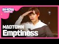 (ShowChampion EP.191) MADTOWN - Emptiness