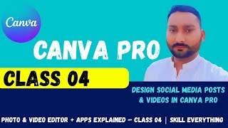Canva Pro Social Media, Post & Video Design Tutorial | Class 04 - Skill Everything
