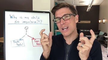 Why is my child so IMPULSIVE?