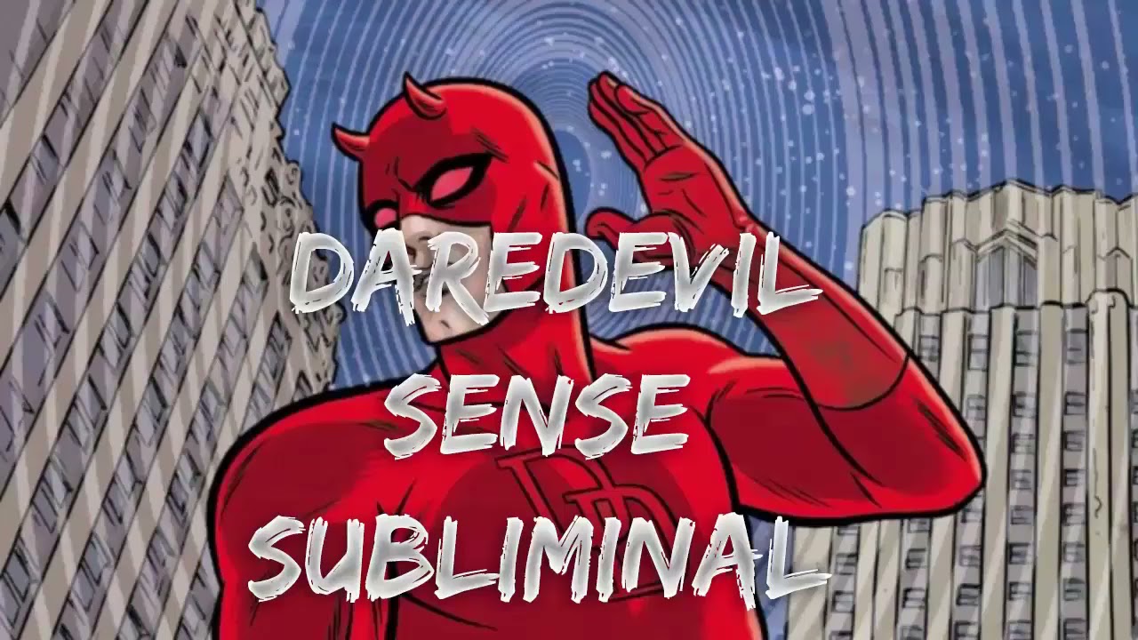 Audio Subliminal Sentido de radar/DareDevil [Audio Traducido]