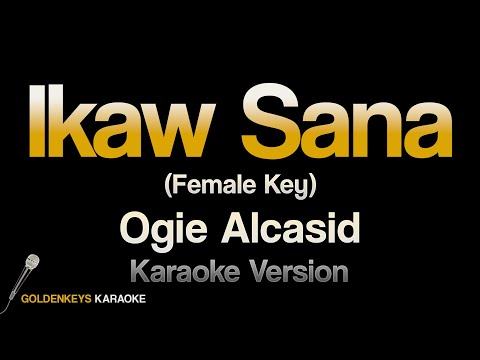 Video thumbnail for Ikaw Sana - Ogie Alcasid