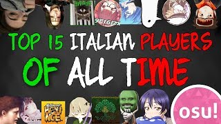 [osu!] Top 15 Italian players (2007-2017) [ENG SUB]