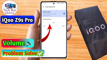 iqoo z9s pro me volume kaise badhaye, iqoo z9s pro volume problem