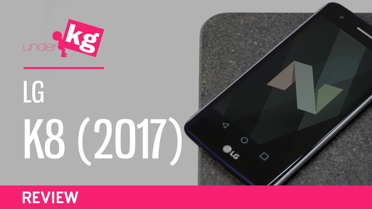 LG K8 (2017) - REVIEW