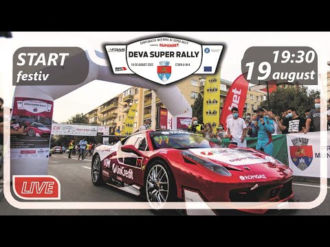 C.N. DE SUPER RALLY POWERED BY SUPERBET - DEVA SUPERRALLY 2022 - START FESTIV