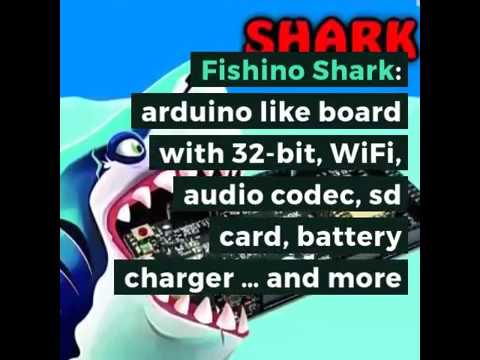 Fishino Shark: tha Arduino-like board with 32-bit, WiFi, audio...
