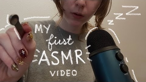 trying ASMR for the first time! (trigger assortment)