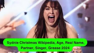 ▷ Sydnie Christmas Wikipedia, Age, Real Name, Partner, Singer, Grease 2024