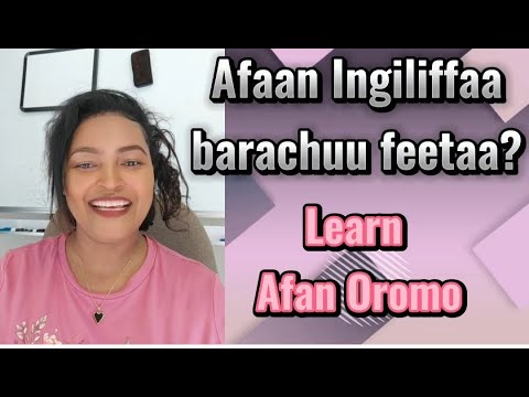 Learn Afan Oromo Learn Afan Oromo In Amharic Oromo Language Oromo Kemo Tube