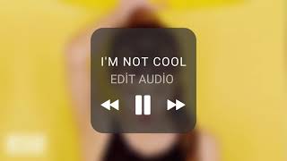 HyunA | I'M NOT COOL | Edit Audio