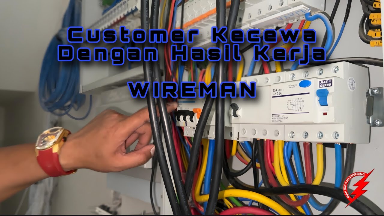 PAKAR ELEKTRIK : Customer Kecewa Dengan Hasil Kerja WIREMAN | Inspection New Wiring