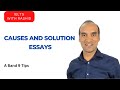 IELTS Writing Task 2: Causes and Solution Essay, A band 9 tips @E2IELTS