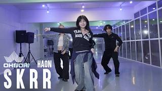 Haon Ft. Giselle - Skrrohsroi Choreography