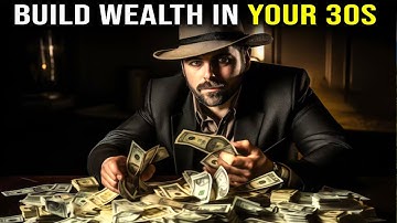 How To Build Wealth In Your 30s And Retire Early