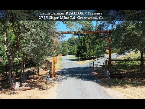 2725 Sliger Mine Rd, Greenwood, CA home video tour
