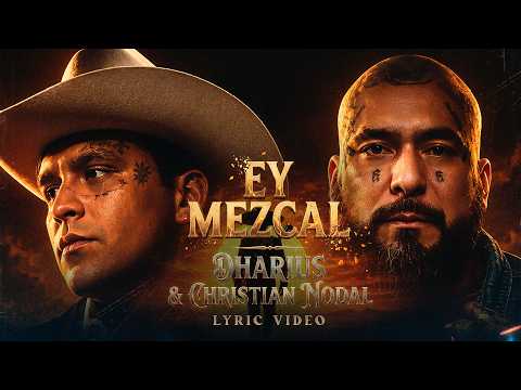 Dharius, Christian Nodal - Ey Mezcal (Lyric Video)