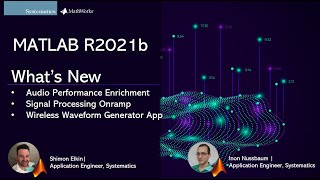 R2021b What's New - pt.4: Audio Performance Enrichment | Signal Processing Onramp