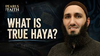 What Is True Haya? | Shaykh Daood Butt | Pearls Of Faith Conference 2026