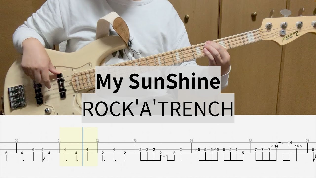 Bass Cover】My SunShine / ROCK'A'TRENCH - YouTube