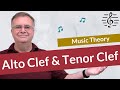 Alto Clef and Tenor Clef Explained - Music Theory