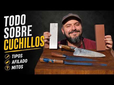 THE KITCHEN KNIVES YOU NEED. Types, maintenance, and sharpening.