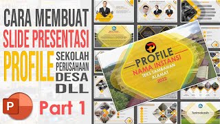 Cara membuat Slide Presentasi PowerPoint untuk Profil Sekolah