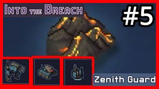 Zenith Guard - [Final] - Into The Breach