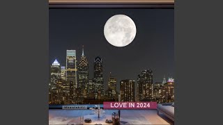 LOVE IN 2024 (New)