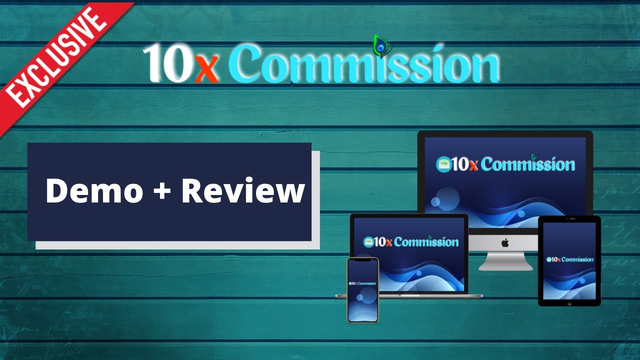 10x Commission Demo + Review [ 💰CUSTOM💰 BONUSES]