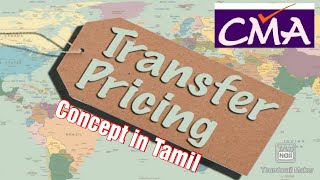 Transfer Pricing - Explained in Tamil | CACMACS| Aarthy siva| CMA Tamil.