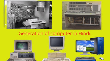 Computer Education Part-1 | Introduction and Generations of Computer in Hindi - कंप्यूटर की पीढ़ियां