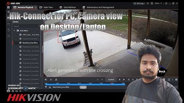 Hik Connect for PC  Hikconnect camera view on Desktop Laptop using Ivms 4200 Client app 1
