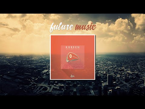 KGreen - KINGSIZE (Original Mix)