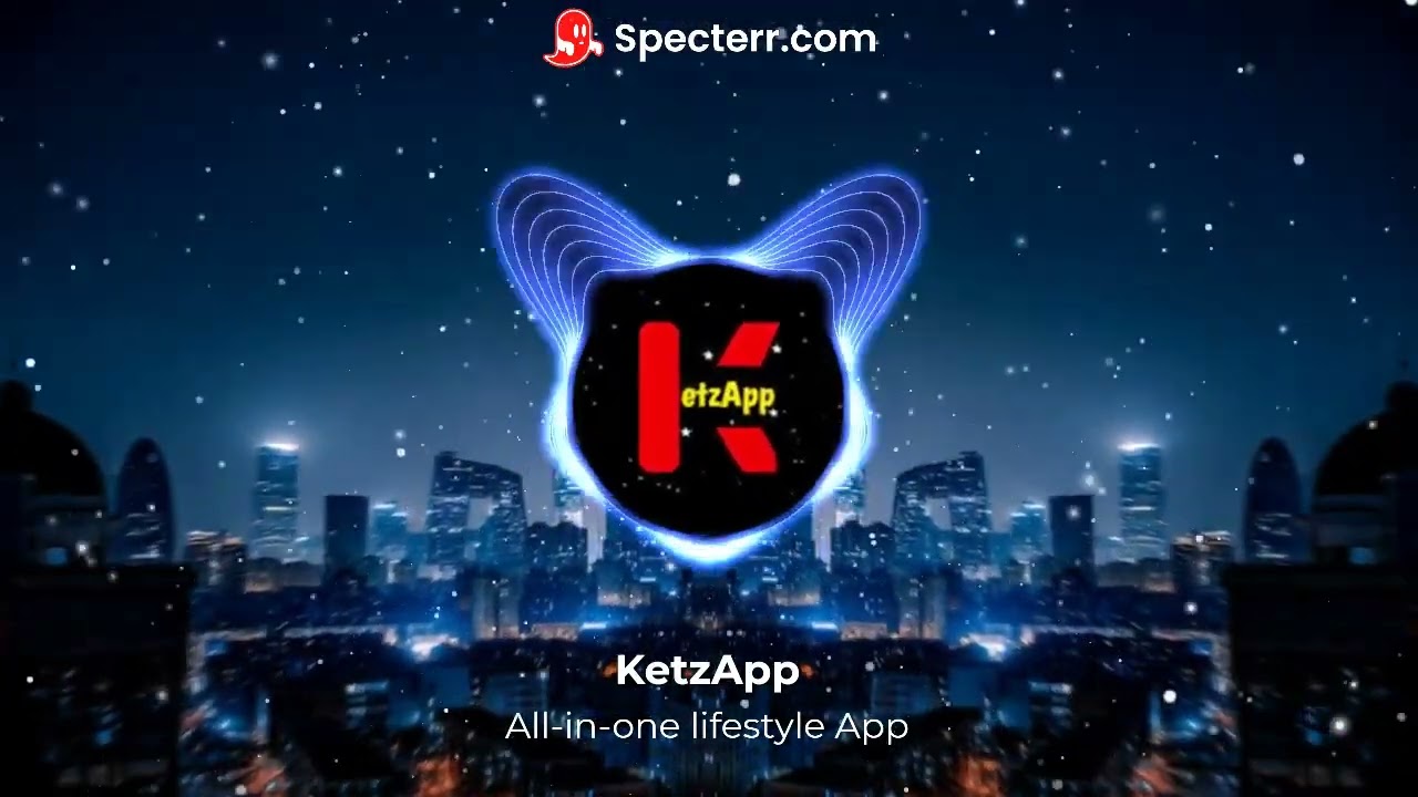 All-In-One Lifestyle App ~ KetzApp