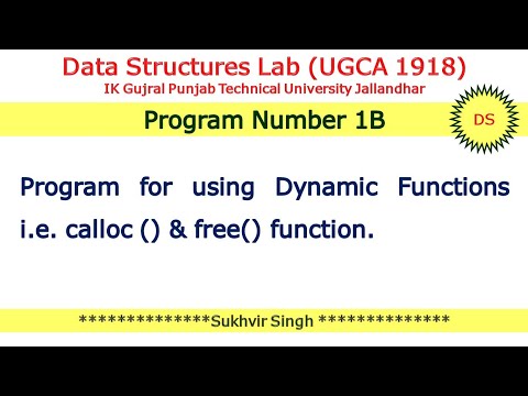 DS Lab Part 1B:Program for using Dynamic Functions i.e. calloc() and free()
