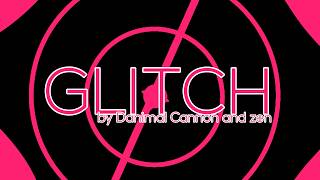 Danimal Cannon & Zef / Glitch | Just Shapes & Beats Fan Level