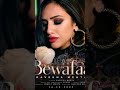 Bewafaa Raveena Mehta Hindisong Trending mp3