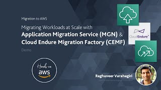 Migrating to AWS at Scale - MGN & CEMF - Demo