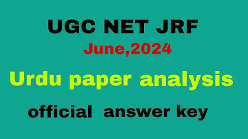 UGC NET JRF, June 2024 ,Urdu paper analysis,solved paper,