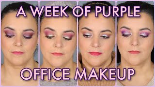 MAKEUP I WORE TO WORK THIS WEEK | purple edition