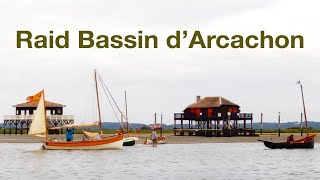 Raid Bassin d'Arcachon  a dinghy odyssey