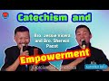 Catechism and empowerment  bro jessie vicera and bro sherwin pacot