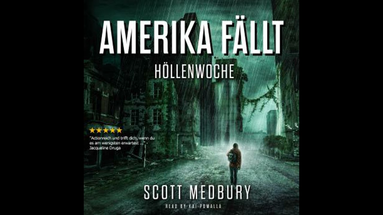 Höllenwoche: Ein postapokalyptischer Thriller - Scott Medbury