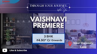 Ulsoor's Exclusive Enclave: Discover Unrivalled Luxury at Vaishnavi Premiere